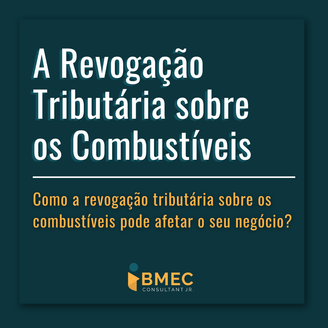 A revogação tributária sobre os combustíveis